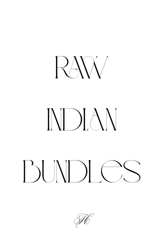 RAW INDIAN BUNDLES